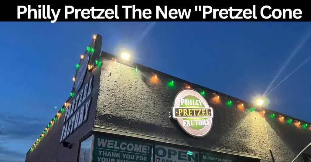 Philly Pretzel Factory Menu With Prices fullmenuprices.com