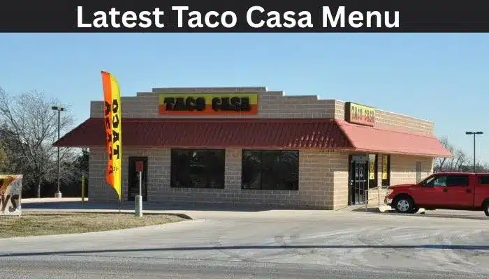 Taco Casa Menu With Prices fullmenuprices.com